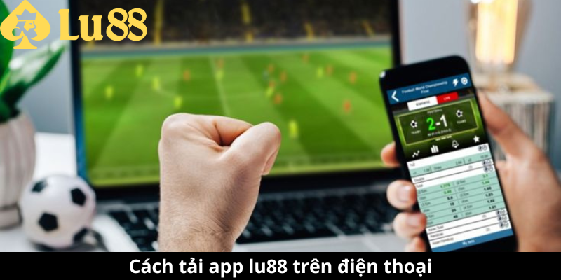 tải app lu88